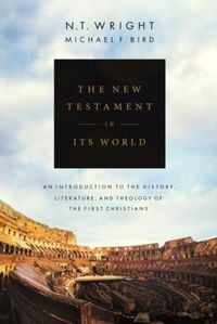 Produktbild: The New Testament in its World - An Introduction to the History, Literature and Theology of the First Christians