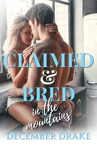 Produktbild: Claimed & Bred in the Mountains