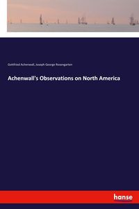 Produktbild: Achenwall's Observations on North America