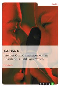Produktbild: Internes Qualit&auml;tsmanagement im Gesundheits- und Sozialwesen