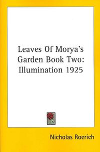 Produktbild: Leaves of Morya's Garden Book Two: Illumination 1925