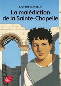Produktbild: La mal&eacute;diction de la Sainte-Chapelle
