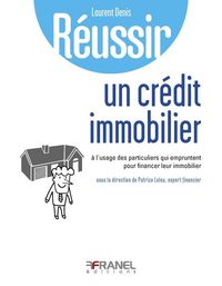 Produktbild: R&eacute;ussir son cr&eacute;dit immobilier