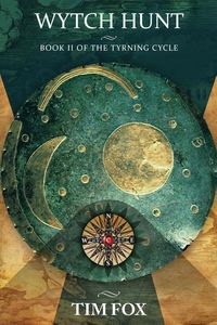 Produktbild: Wytch Hunt: Book II Of The Tyrning Cycle