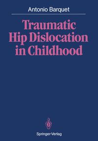 Produktbild: Traumatic Hip Dislocation in Childhood