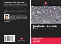 Produktbild: Fibroblastos - Uma Vis&atilde;o Geral