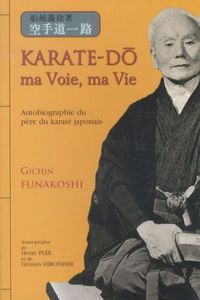 Produktbild: Karate-d&ocirc; : ma voie, ma vie