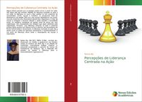Produktbild: Percep&ccedil;&otilde;es de Lideran&ccedil;a Centrada na A&ccedil;&atilde;o