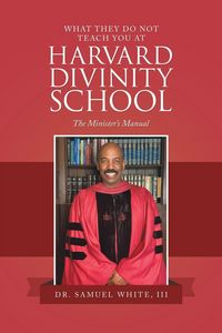 Produktbild: What They Do Not Teach You at Harvard Divinity School