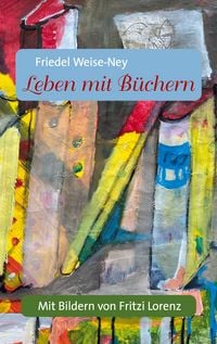 Produktbild: Leben mit B&uuml;chern