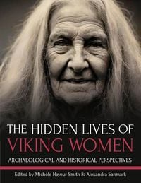 Produktbild: The Hidden Lives of Viking Women