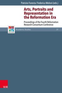 Produktbild: Arts, Portraits and Representation in the Reformation Era