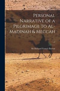 Produktbild: Personal Narrative of a Pilgrimage to Al-Madinah & Meccah; v.2