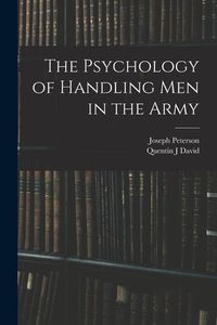 Produktbild: The Psychology of Handling men in the Army