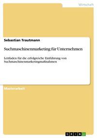 Produktbild: Suchmaschinenmarketing f&uuml;r Unternehmen