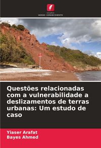 Produktbild: Quest&otilde;es relacionadas com a vulnerabilidade a deslizamentos de terras urbanas: Um estudo de caso
