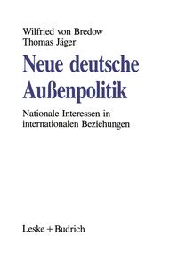 Bild vom Artikel Neue deutsche Außenpolitik vom Autor Wilfried Bredow