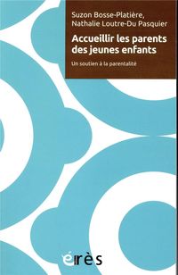 Produktbild: Accueillir les parents des jeunes enfants