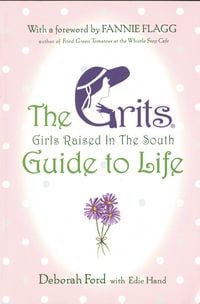 Produktbild: Grits (Girls Raised in the South) Guide to Life