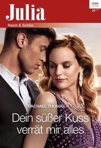 Produktbild: Dein s&uuml;&szlig;er Kuss verr&auml;t mir alles