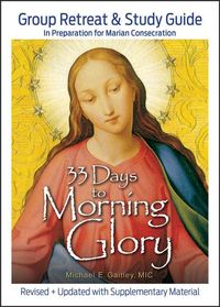 Produktbild: 33 Days to Morning Glory: Group Retreat & Study Guide