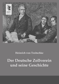 Produktbild: Der Deutsche Zollverein und seine Geschichte