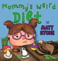 Produktbild: Mommy's Weird Diet