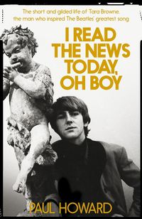 Produktbild: Howard, P: I Read the News Today, Oh Boy
