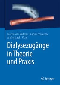 Produktbild: Dialysezug&auml;nge in Theorie und Praxis