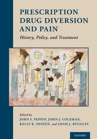 Produktbild: Prescription Drug Diversion and Pain