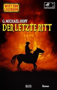 Produktbild: Western Legenden 63: Der letzte Ritt