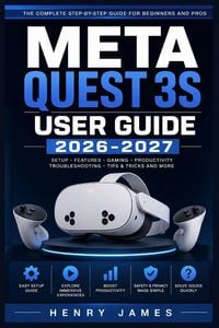 Produktbild: META QUEST 3S USER GUIDE 2026-2027