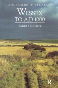 Bild vom Artikel Wessex To 1000 Ad vom Autor Barry Cunliffe
