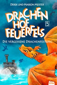 Produktbild: Drachenhof Feuerfels - Band 5