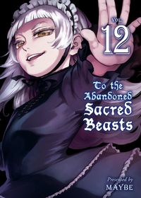 Produktbild: To the Abandoned Sacred Beasts 12