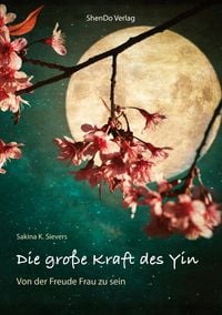 Produktbild: Die gro&szlig;e Kraft des Yin