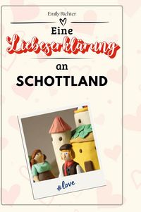 Produktbild: Eine Liebeserkl&auml;rung an Schottland