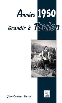 Produktbild: Ann&eacute;es 1950 - Grandir &agrave; Toulon