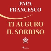 Produktbild: Ti auguro il sorriso: Per tornare alla gioia
