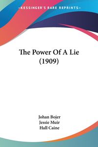 Produktbild: The Power Of A Lie (1909)