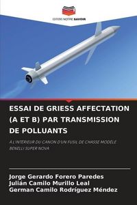 Produktbild: Forero Paredes, J: Essai de Griess Affectation (a Et B) Par