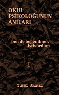 Produktbild: Okul Psikologunun Anilari