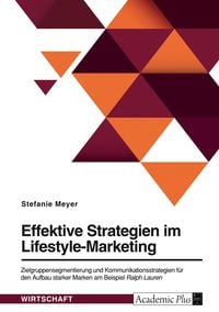 Produktbild: Effektive Strategien im Lifestyle-Marketing