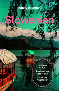 Produktbild: LONELY PLANET Reisef&uuml;hrer Slowenien