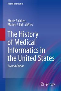 Produktbild: The History of Medical Informatics in the United States