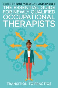 Produktbild: The Essential Guide for Newly Qualified Occupational Therapists