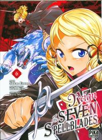 Produktbild: Reign of the seven spellblades. Tome 6