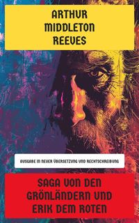 Produktbild: Saga von den Gr&ouml;nl&auml;ndern und Erik dem Roten