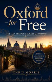 Produktbild: Oxford for Free - Top Ten Hidden Secrets of Oxford