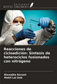 Produktbild: Reacciones de cicloadici&oacute;n: S&iacute;ntesis de heterociclos fusionados con nitr&oacute;geno